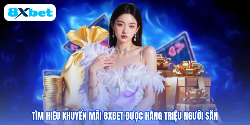 Quà tặng minh họa chương trình khuyến mãi 8xbet cho hội viên