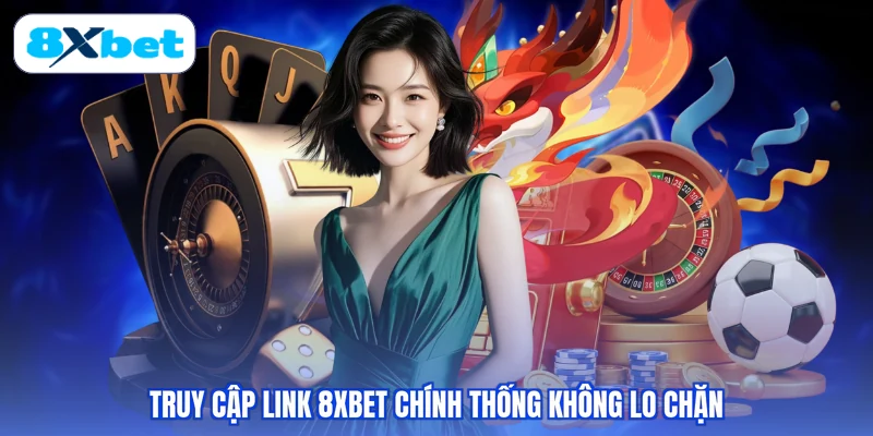 Minh họa truy cập link 8xbet chính thống an toàn