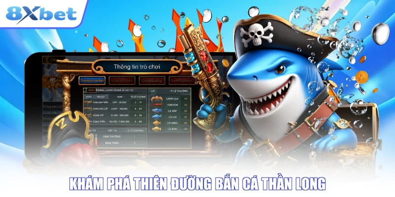 Không gian đại dương huyền bí trong bắn cá thần long tại 8xbet