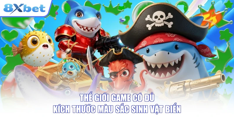 ban-ca-than-rong-sinh-vat-bien-va-boss
