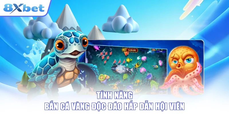 Tính năng bom thịnh nộ và xả đạn tự động trong bắn cá vàng 8xbet