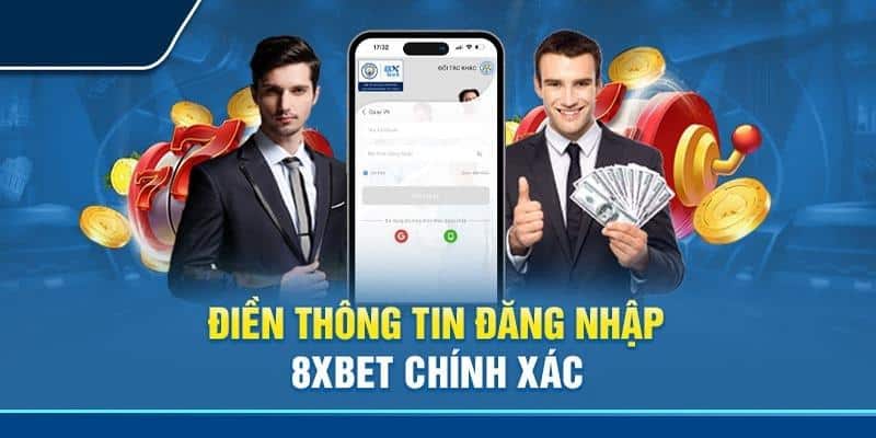 Điền thông tin đăng nhập 8xbet chính xác trên điện thoại