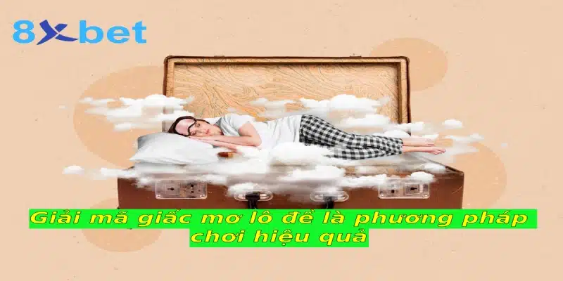 Giải mã giấc mơ lô đề theo quan niệm sổ mơ dân gian